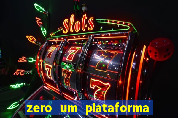 zero um plataforma de jogos